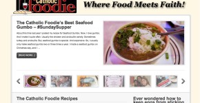 The Catholic Foodie — Where Food Meets Faith!